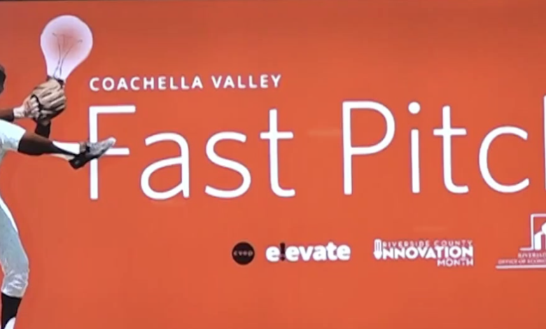 Coachella Valley Fast Pitch uplifts local entrepreneurs during Riverside County Innovation Month 